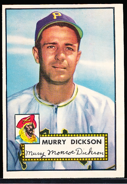 1952 Topps Baseball- #266 Murry Dickson, Pirates