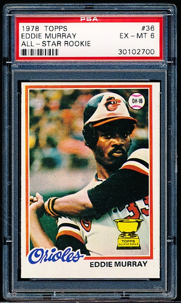 1978 Topps Baseball- #36 Eddie Murray RC- PSA Ex-Mt 6 