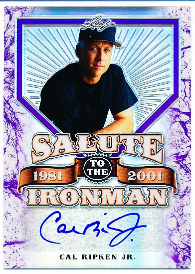 2016 Leaf Bb- “Salute to the Ironman Autograph”- #SI-CR4 Cal Ripken Jr., Orioles- #19/20 Made!