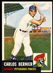 1953 Topps Bb- #243 Bernier, Pirates- Hi#