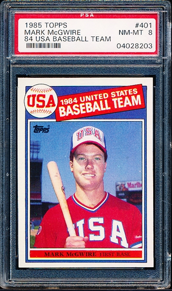 1985 Topps Bsbl. #401 Mark McGwire OLY RC- PSA Graded Near Mint to Mint 8