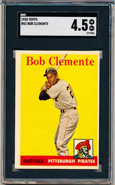 1958 Topps Baseball- #52 Bob Clemente, Pirates- SGC 4.5 (Vg-Ex+)