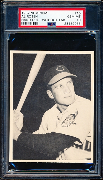 1952 Num Num Bb- No Tab- #10 Al Rosen- PSA Gem Mint 10 – Only 10 Ever Graded by PSA for this card or any other Num Num!