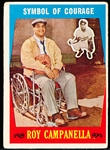1959 Topps Baseball- #550 Roy Campanella- Symbol of Courage- Hi#.