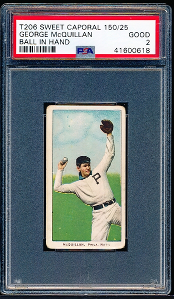 1909-11 T206 Bb- McQuillan, Phila Nat- Ball in Hand Variation- Sweet Caporal 150 Back (factory 25)- PSA Good 2