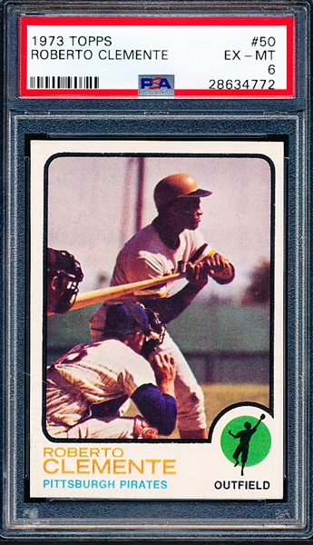 1973 Topps Baseball- #50 Roberto Clemente- PSA Ex-Mt 6