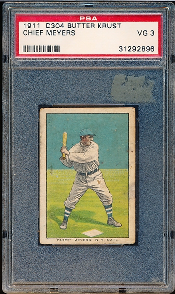 1911 D304 Butter Krust Baseball- Chief Meyers, N.Y. Natl- PSA Vg 3 