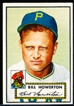 1952 Topps Baseball- #167 Bill Howerton, Pirates