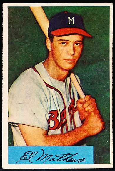 1954 Bowman Baseball- #64 Ed Mathews, Braves