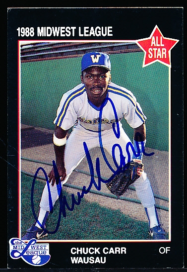 Autographed 1988 Grand Slam MiLB Midwest League All-Stars #56 Chuck Carr, Wausau