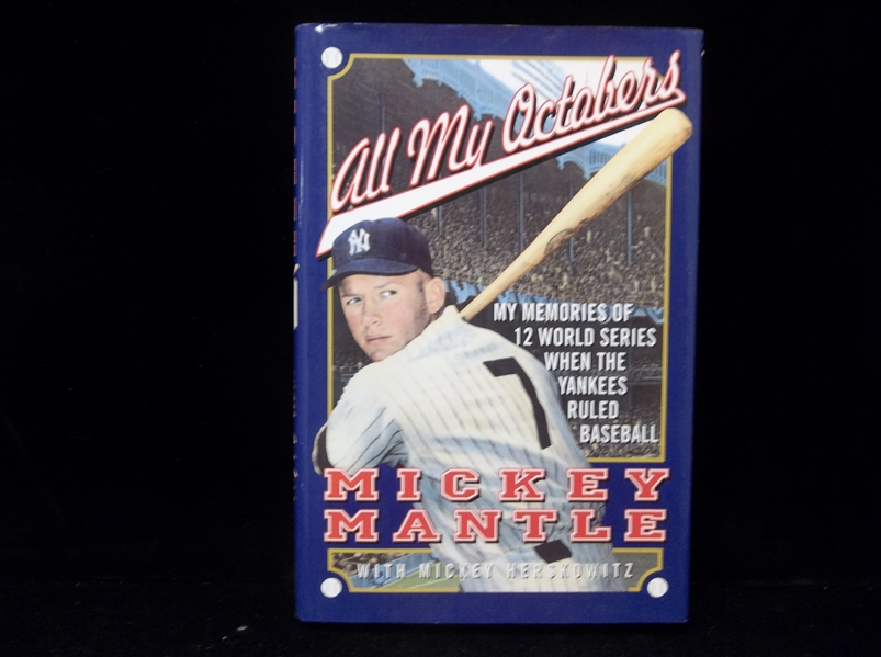 1994 All My Octobers by Mickey Mantle with Mickey Herskowitz