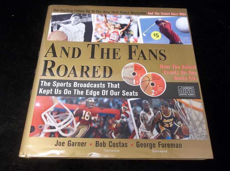 2000 And the Fans Roared: The Sports Broadcasts That Kept Us on the Edge of Our Seats by Joe Garner with Two Audio CD’s