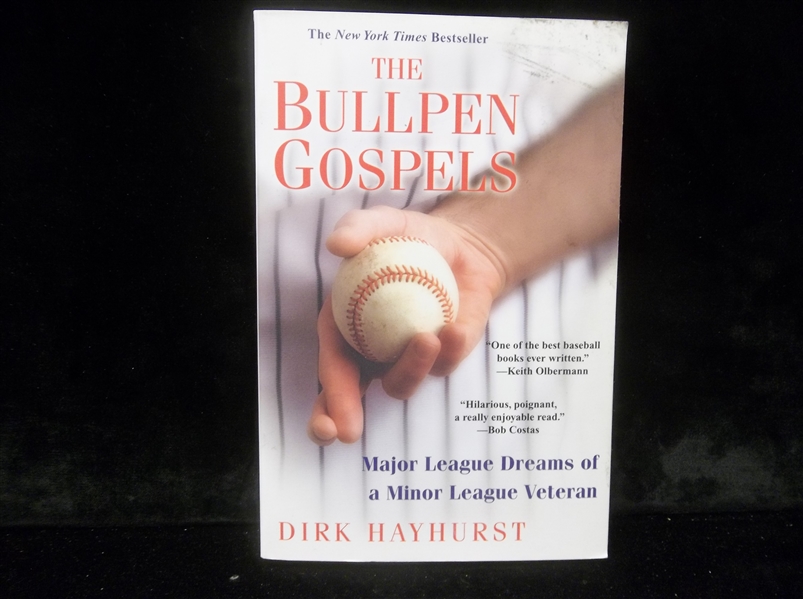 2010 The Bullpen Gospels: Major League Dreams of a Minor League Veteran by Dirk Hayhurst- Signed by Hayhurst