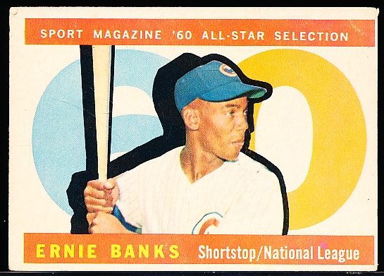 1960 Topps Bb- #560 Ernie Banks AS- Hi#