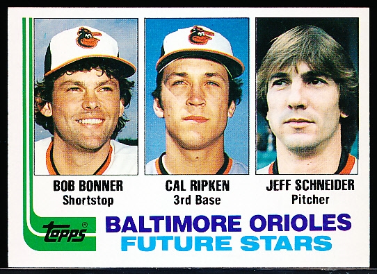 1982 Topps Bsbl. #21 Bonner/ Cal Ripken, Jr. RC/ Schneider