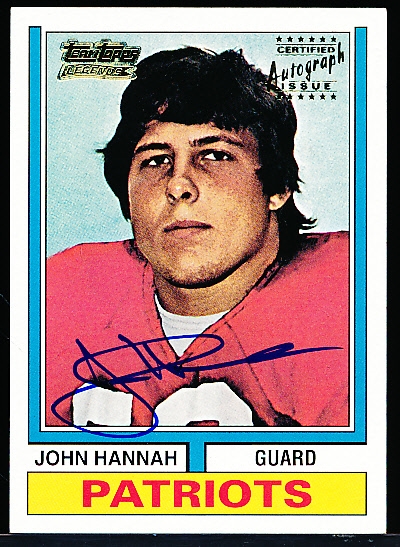 Autographed 2001 Topps Archives Ftbl. “Team Topps Legends Rookie Reprints” 1974 Topps #383 John Hannah RC