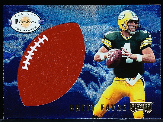 1995 Playoff Contenders Ftbl.- “Hog Heaven”- #HH10 Brett Favre, Packers