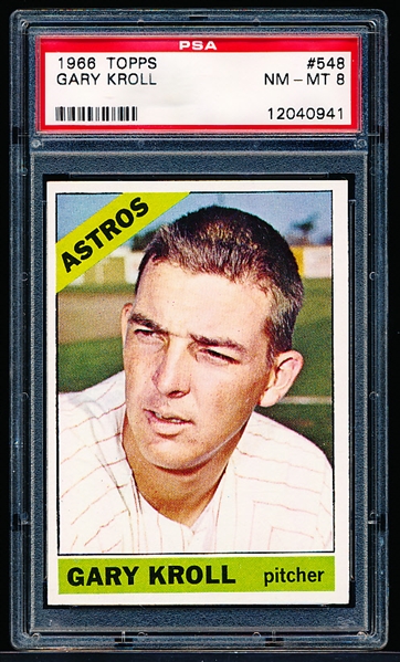 1966 Topps Baseball- Hi# - #548 Gary Kroll, Astros- PSA NM-MT 8