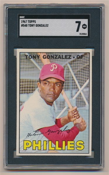 1967 Topps Baseball- #548 Tony Gonzalez, Phillies- SGC 7 (NM)- Hi#.