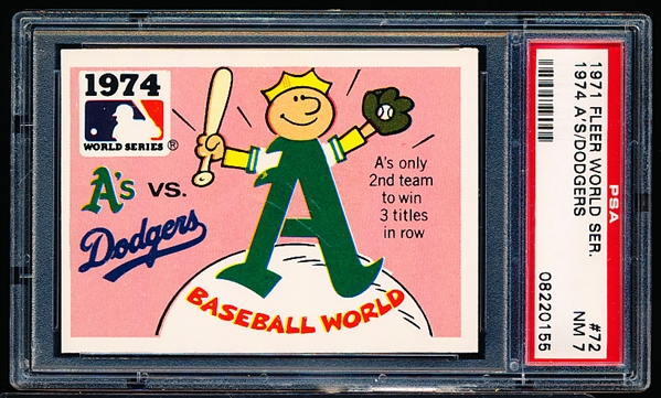 1971 Fleer World Series Bsbl. #72 1974 A’s/Dodgers- PSA Graded Near Mint 7