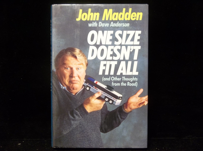 Autographed 1988 One Sized Doesn’t Fit All, by John Madden with Dave Anderson- signed by Madden