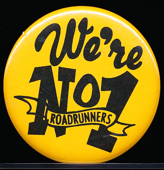 1970’s Phoenix Roadrunners WHA or WHL 3-½” “Homemade” “We’re No 1” Button
