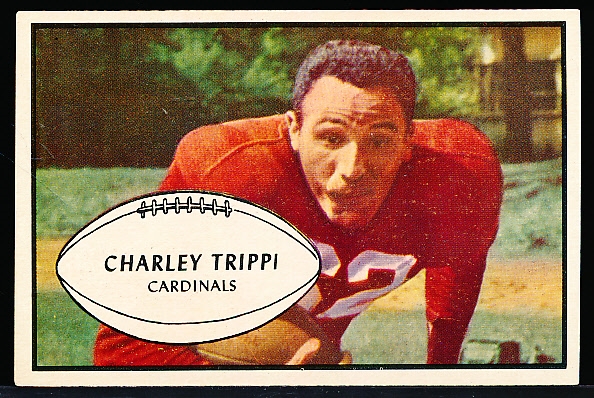 1953 Bowman Fb- #17 Charlie Trippi, Chicago Cardinals