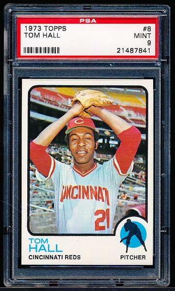 1973 Topps Baseball- #8 Tom Hall, Reds- PSA Mint 9