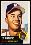 1953 Topps Baseball- #37 Eddie Mathews, Braves
