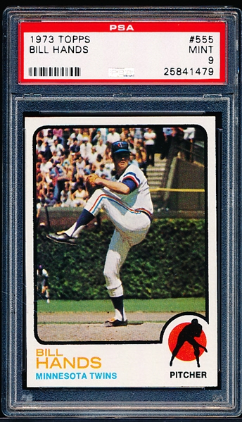 1973 Topps Baseball- #555 Bill Hands, Twins- PSA Mint 9