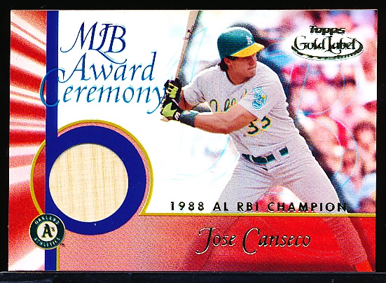 2001 Topps Gold Label Bsbl. “MLB Award Ceremony Relic” #GLR-JC3 Jose Canseco