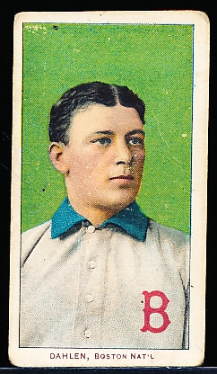 1909-11 T206 Bb- Dahlen, Boston Natl- Piedmont 150 back- Tougher card!