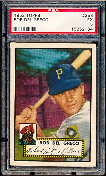 1952 Topps Baseball- #353 Bob Del Greco, Pirates- PSA Ex 5- Hi#