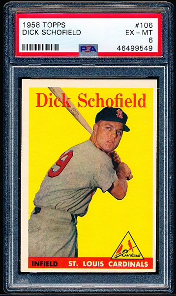 1958 Topps Bb- #106 Dick Schofield, Cardinals- PSA Ex-Mt 6