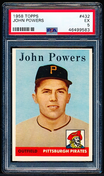 1958 Topps Bb- #432 John Powers, Pirates-  PSA Ex 5