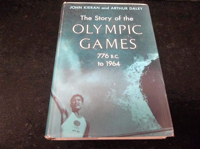 1965 Revised Ed. The Story of the Olympic Games 776 B.C. to 1964 by John Kieran & Arthur Daley- Signed by Daley “To Furman Bisher”
