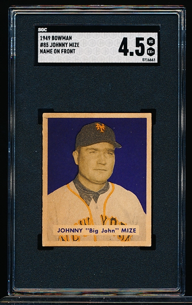 1949 Bowman Baseball- #85 Johnny Mize, Giants-(Name on Front)- SGC 4.5 (Vg-Ex + 4.5)