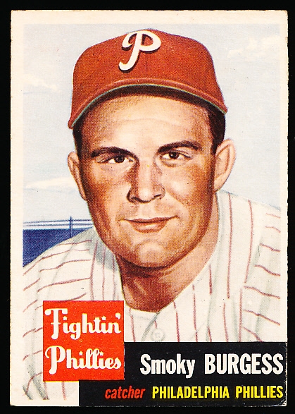 1953 Topps Baseball- #10 Smoky Burgess, Phillies