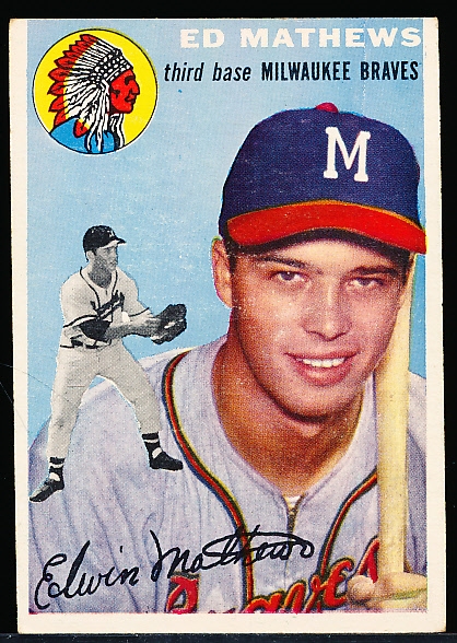 1954 Topps Baseball- #30 Eddie Mathews, Braves