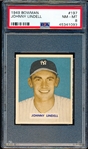 1949 Bowman Baseball- #197 Johnny Lindell, NY Yankees- PSA Nm-Mt 8- Hi#