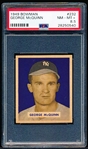 1949 Bowman Baseball- #232 George McQuinn, NY Yankees- PSA Nm-Mt+ 8.5