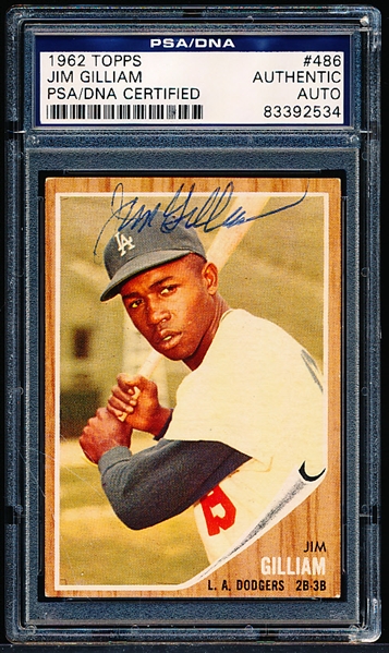 Autographed 1962 Topps Baseball- #486 Jim Gilliam, Dodgers- PSA/DNA Certified & Encapsulated