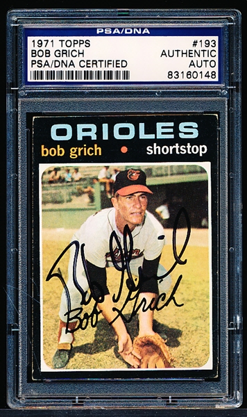 Autographed 1971 Topps Baseball- #193 Bob Grich RC- PSA/DNA Certified & Encapsulated