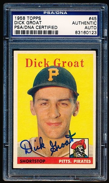 Autographed 1958 Topps Baseball- #45 Dick Groat, Pirates- PSA/ DNA Certified & Encapsulated