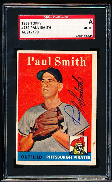 Autographed 1958 Topps Baseball- #269 Paul Smith, Pirates- SGC Certified & Encapsulated