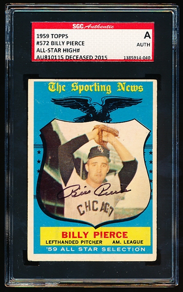 Autographed 1959 Topps Baseball- #572 Billy Pierce AS- Hi# - SGC Certified & Encapsulated