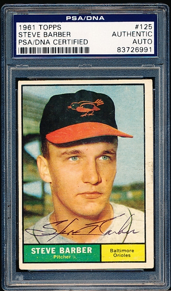 Autographed 1961 Topps Baseball- #125 Steve Barber, Orioles- PSA/ DNA Certified & Encapsulated