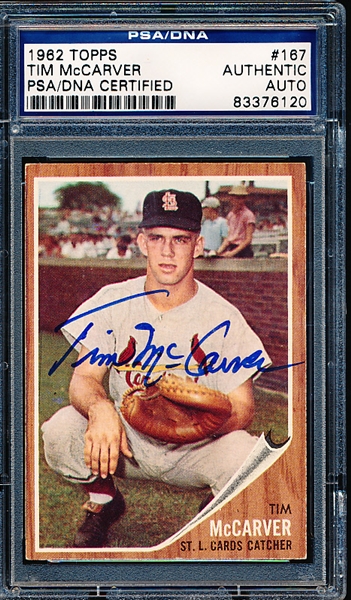 Autographed 1962 Topps Baseball- #167 Tim McCarver RC- PSA/ DNA Certified & Encapsulated