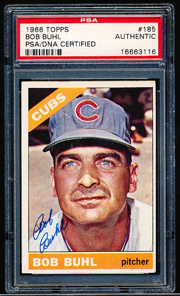 Autographed 1966 Topps Baseball- #185 Bob Buhl, Cubs- PSA/ DNA Certified & Encapsulated