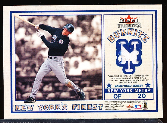 2002 Fleer Tradition Update Baseball- “New York’s Finest Single Swatch”- B. Williams (Yankees)/ J. Burnitz Jsy (Mets)